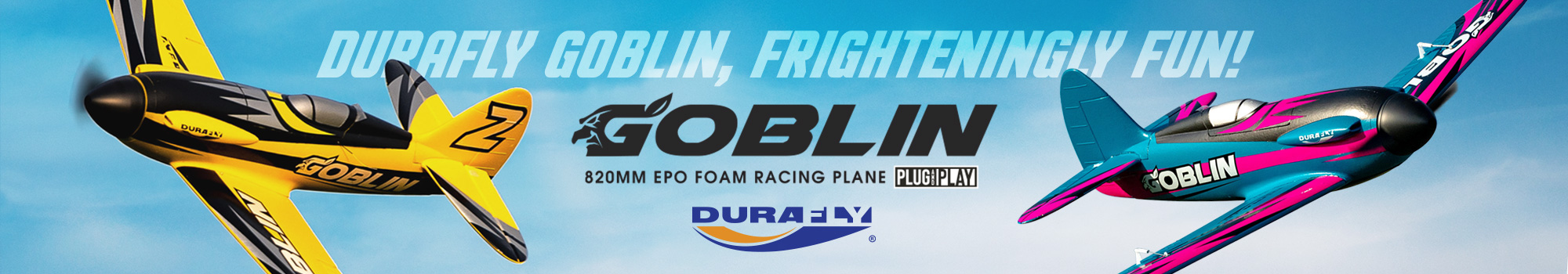 Durafly Goblin, Frighteningly Fun!